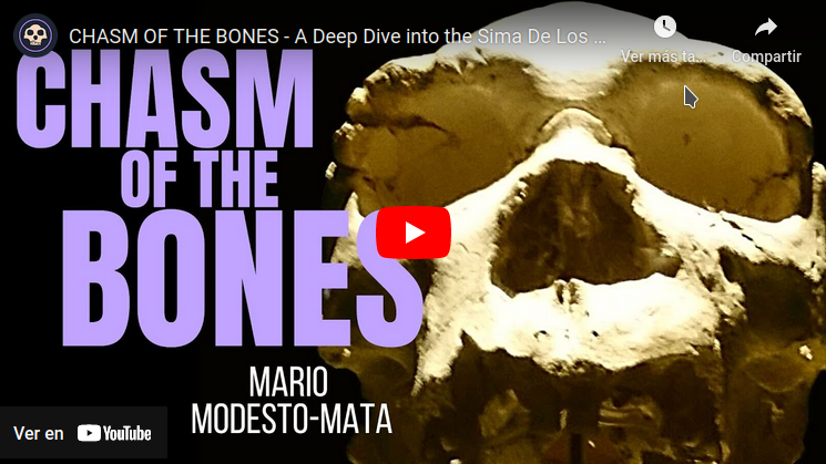 Chasm of the Bones: A deep dive into the Sima de los Huesos ~ with Mario Modesto-Mata
